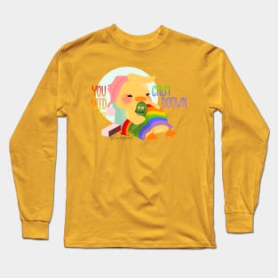 No Ducks Given Long Sleeve T-Shirt